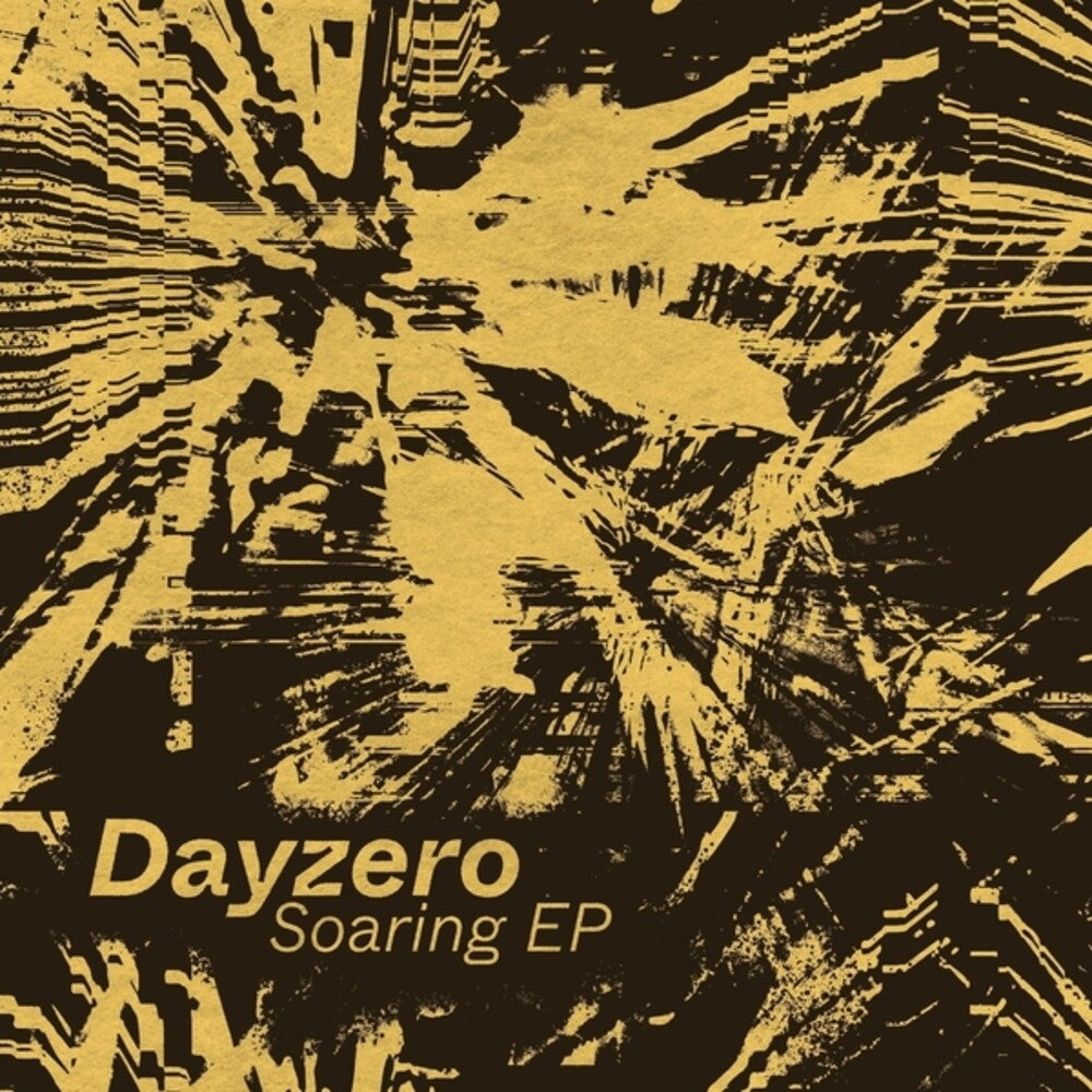 Pre-Order: Dayzero - Soaring Ep (Ep) [12" Vinyl] Vinyl Record