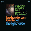 Pre-Order: Joe Henderson Quintet - At The Lighthouse: If You're Not Part Of The Solution, You're Part Of The Problem - Deluxe Edition [3 LP] Vinyl Record