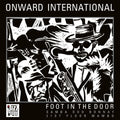 Pre-Order: Onward International - Foot In The Door (10in) [12" Vinyl] Vinyl Record
