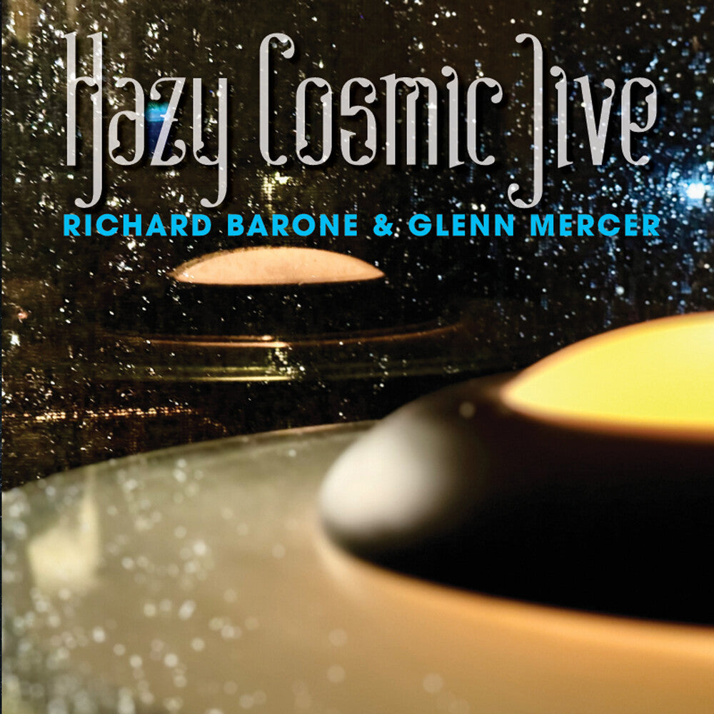 Richard Barone  / Mercer,Glenn - Hazy Cosmic Jive [LP] Vinyl Record