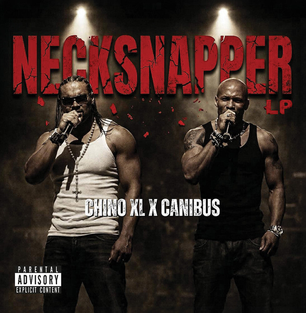 Chino Xl / Canibus - Necksnapper [LP] Vinyl Record
