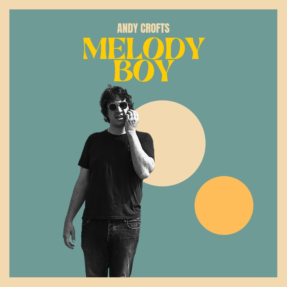 Pre-Order: Andy Crofts - Melody Boy Music CD