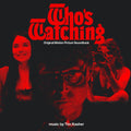 Pre-Order: Who's Watching - O.S.T. (Colv) (Red) - Who's Watching - O.S.T. Red Opaque [Colored Vinyl] (Red) Vinyl Record