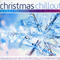 Christmas Chillout / Various - Christmas Chillout / Various - Music CD