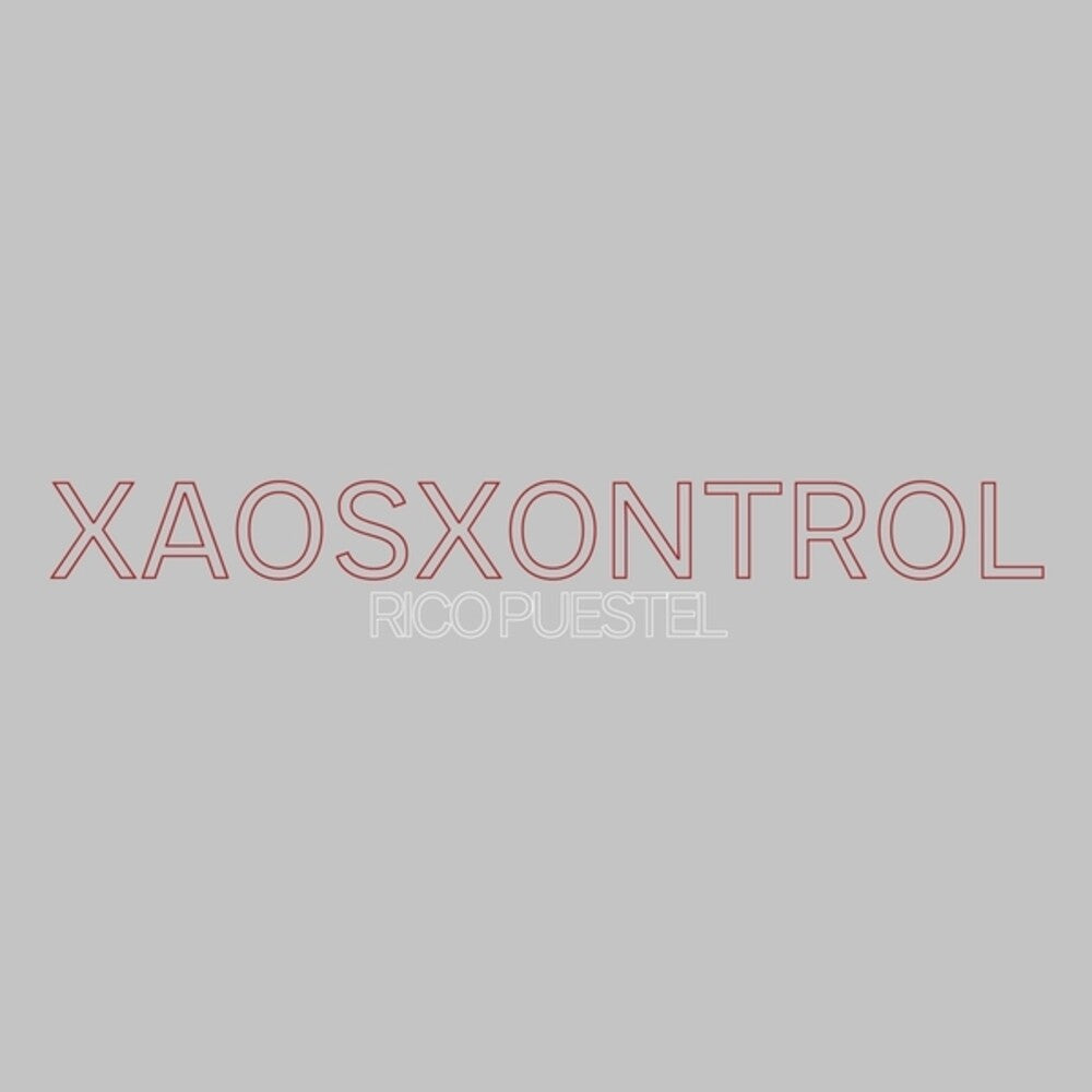 Pre-Order: Rico Puestel - Xaosxontrol (Ep) [12" Vinyl] Vinyl Record