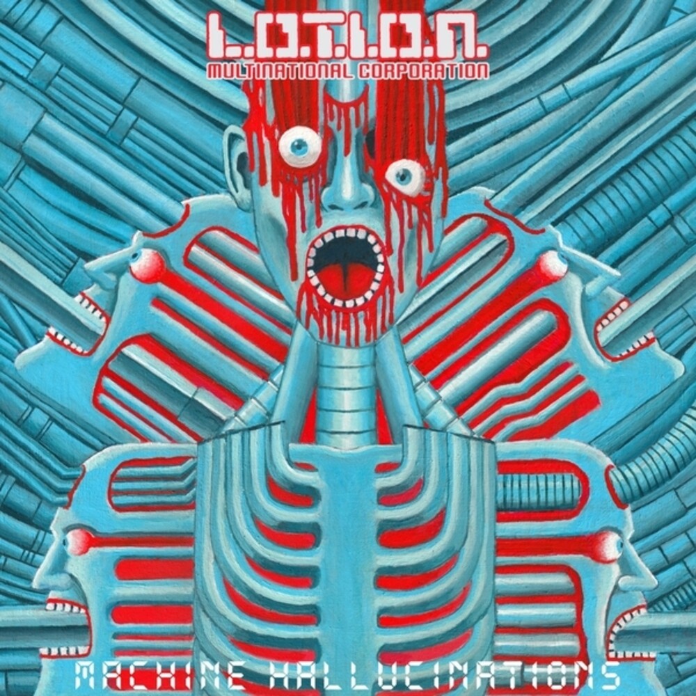 Pre-Order: L.O.T.I.O.N Multinational Corporation - Machine Hallucinations [LP] Vinyl Record