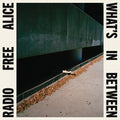 Pre-Order: Radio Free Alice - What's In Between Music CD