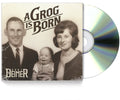 Pre-Order: Kurt Deimer - A Grog is Born Music CD