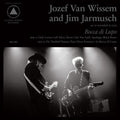 Pre-Order: Jozef Van Wissem and Jim Jarmusch - Bocca di Lupo and Mouth of the Wolf [Cloudy Clear] Vinyl Record