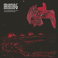 Pre-Order: Manas - Most Yielding Thing In The World Will Overcome The [LP] Vinyl Record