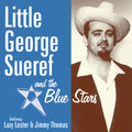 Pre-Order: Little George Sueref & The Blue Stars [LP] Vinyl Record