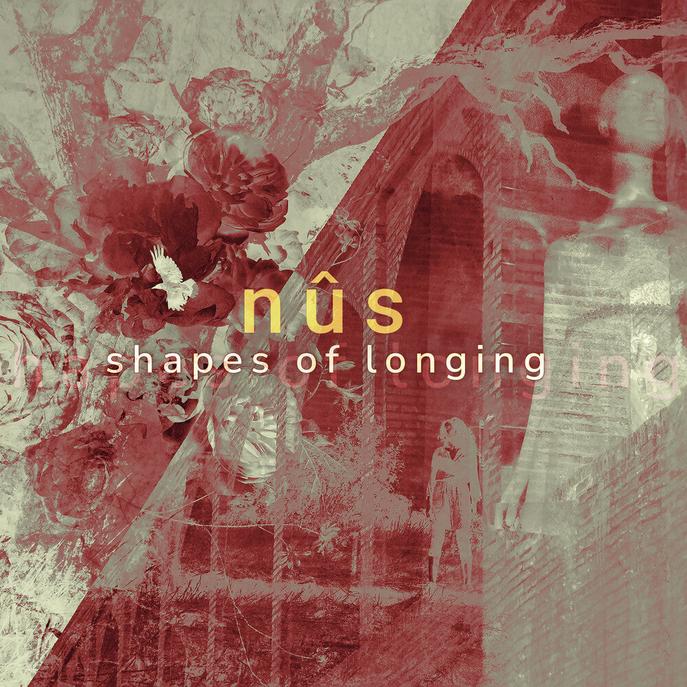 Pre-Order: Nus - Shapes Of Longing Music CD