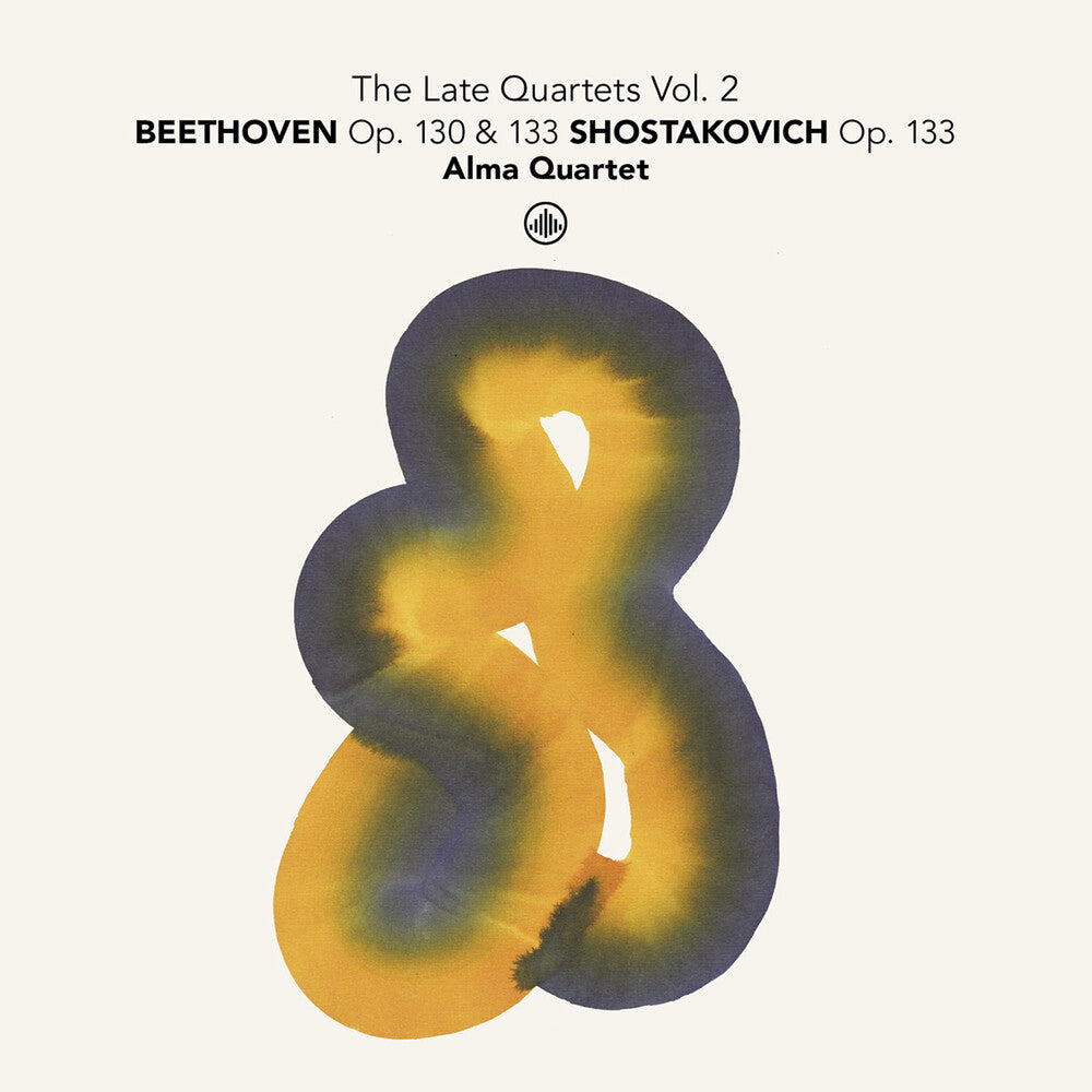 Pre-Order: Alma Quartet - Late Quartets Vol. 2 - Beethoven Op. 130 & 133 Music CD