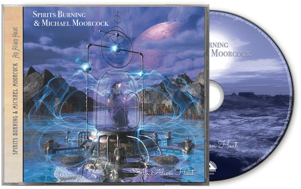Pre-Order: Spirits Burning & Michael Moorcock - An Alien Heat Music CD