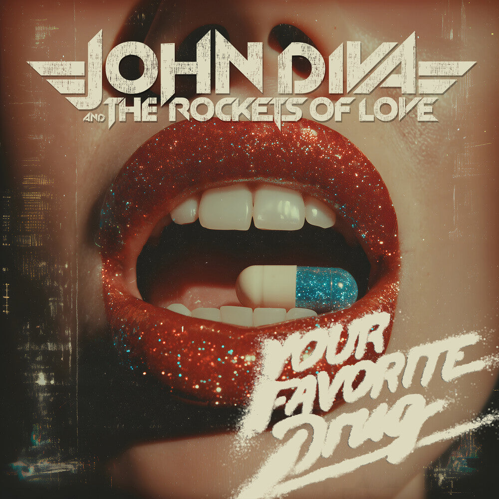 Pre-Order: John & the Rockets of Love Diva - Your Favorite Drug [LP] Vinyl Record