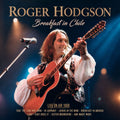 Pre-Order: Roger Hodgson - Breakfast In Chile Music CD