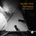 Pre-Order: David Kaplan - Quasi Una Fantasia Music CD