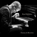 Pre-Order: Brad Mehldau - Fantasy & Reveries Music CD