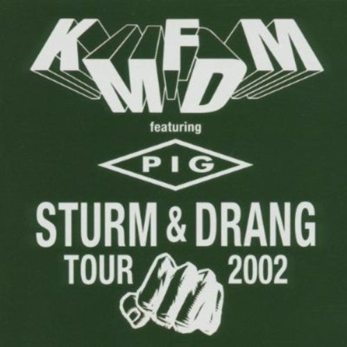 Kmfdm / Pig - Sturm & Drang Tour 2002 - Music CD