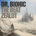 Pre-Order: Doctor Bionic - Beat Zealot [Clear Vinyl] (Wht) Vinyl Record