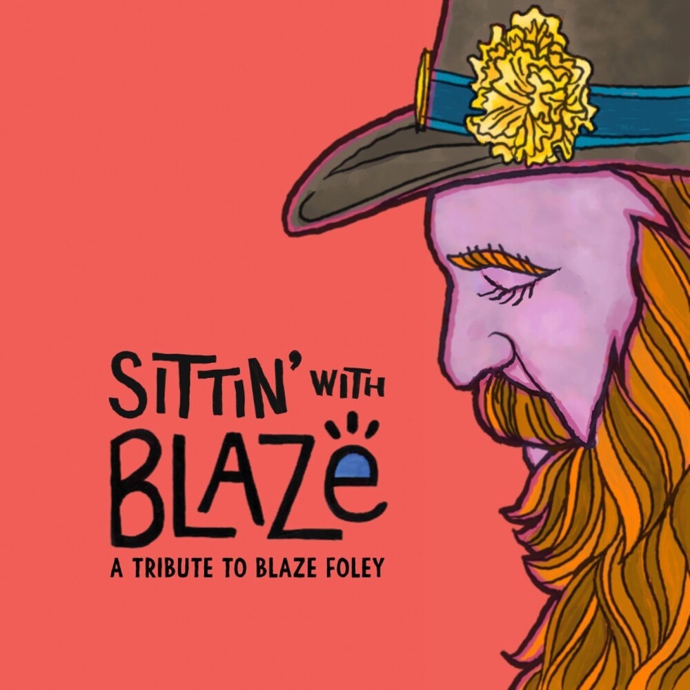 PRE-ORDER: Sittin' With Blaze A Tribute To Blaze Foley / Var [LP] Vinyl Record