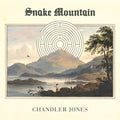 Pre-Order: Chandler Jones - Snake Mountain [LP] Vinyl Record