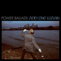Pre-Order: James Howard - Power Ballads & The Wash [LP] Vinyl Record