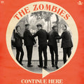 Pre-Order: The Zombies - Continue Here - Mono Remastered [with Extra Track] Music CD