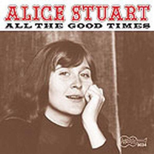 Stuart,alice - All The Good Times - Music CD