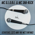 Pre-Order: MC G.L.O.B.E. & MC Sha-Rock - Scratches, Cuts, and the MC's Rhymes [White] Vinyl Record
