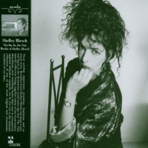 Hirsch,shelley - Far In Far Out Worlds Of Shelley Hirsch - Music CD