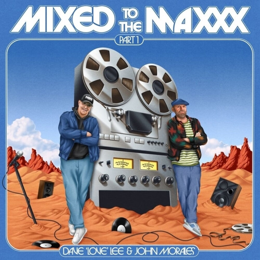 Dave Lee Love / Morales,John - Mixed To The Maxxx Part 1 [LP] Vinyl Record