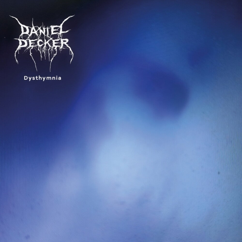 Daniel Decker - Dysthymnia [LP] Vinyl Record