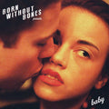 Pre-Order: Born Without Bones - Baby [Limited Edition] [Reissue] Music CD
