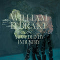 Pre-Order: William Drake D - Moulded By Industry [LP] Vinyl Record