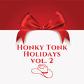 Honky-Tonk Holidays: Vol.2 / Various - Honky-Tonk Holidays: Vol.2 / Various (Mod) Music CD