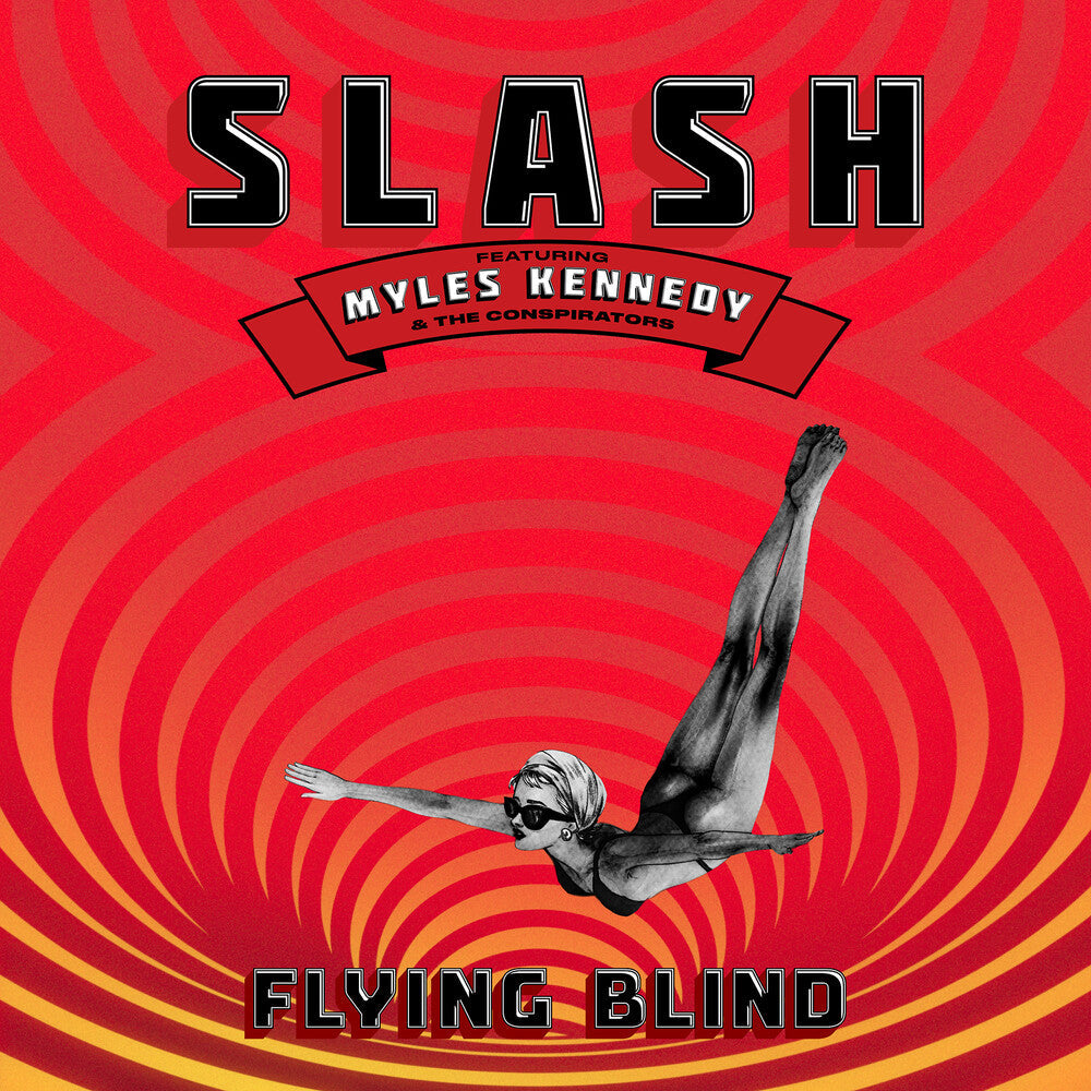 Pre-Order: Slash / Myles Kennedy  & Conspirators - Flying Blind Music CD