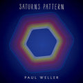 Paul Weller - Saturns Pattern (Blue) [Colored Vinyl] [Limited Edition] (Ylw) (Spla) Vinyl Record