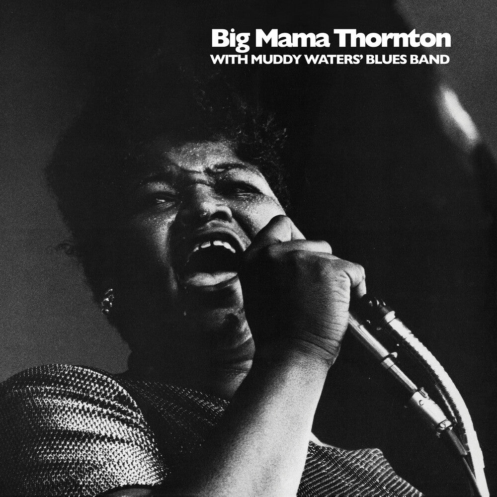 Pre-Order: Big Mama Thornton With Muddy Waters' Blues Band [LP] Vinyl Record