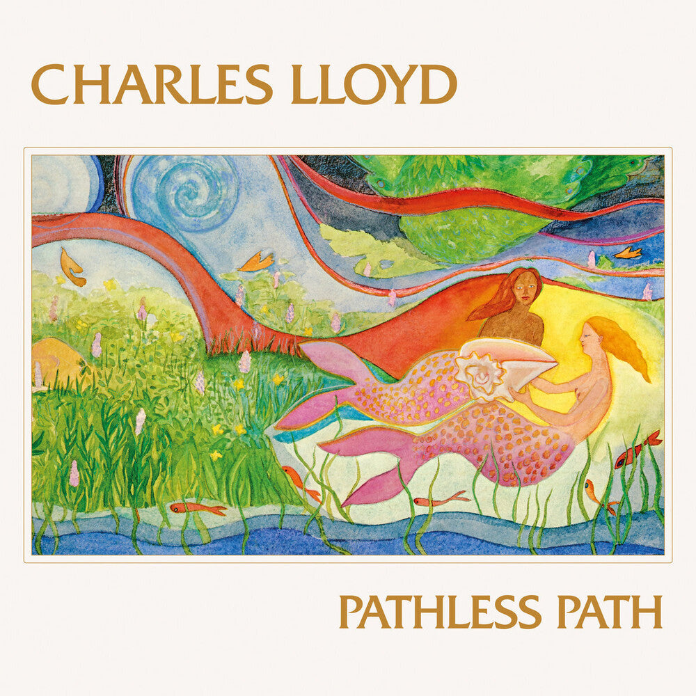 Pre-Order: Charles Lloyd - Pathless Path [LP] Vinyl Record