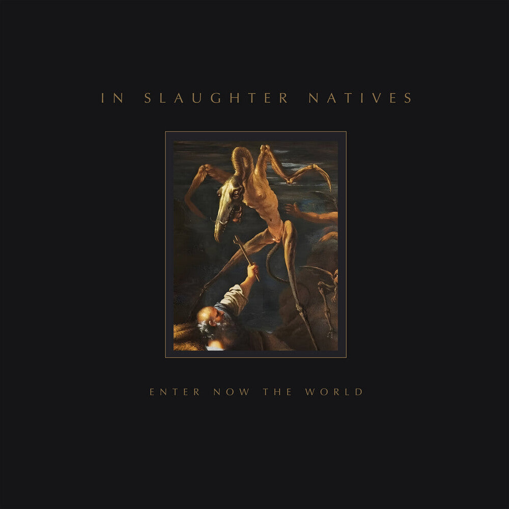 Pre-Order: In Slaughter Natives - Enter Now The World Music CD