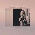 Pre-Order: Caroline Strickland - Super Tender [LP] Vinyl Record