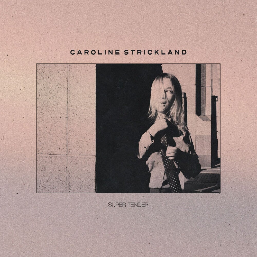 Pre-Order: Caroline Strickland - Super Tender [LP] Vinyl Record