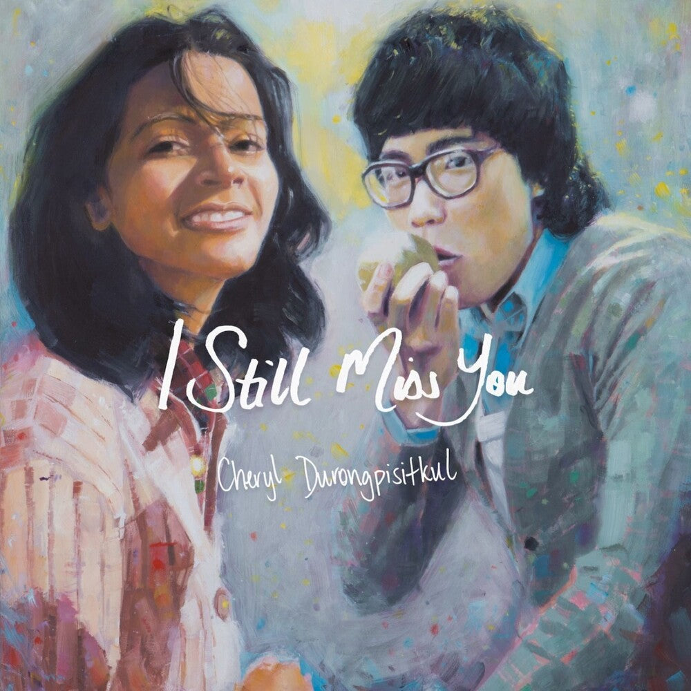 Pre-Order: Cheryl Durongpisitkul - Still Miss You Music CD