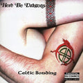 Here Be Dragons - Celtic Bonding - Music CD