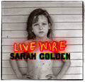 Pre-Order: Sarah Golden - Live Wire [LP] Vinyl Record