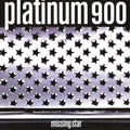 Platinum 900 - Missing Star - 12 Inch Vinyl