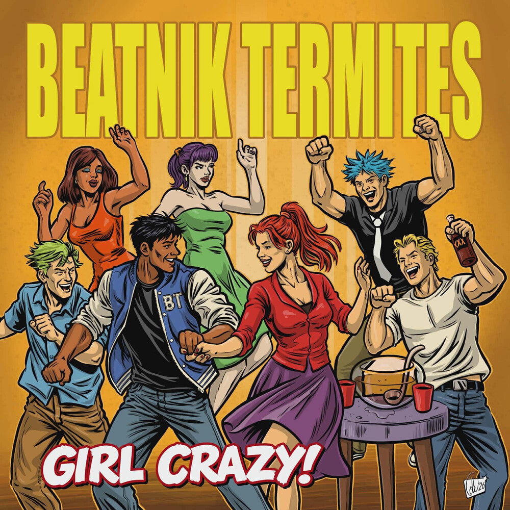 Pre-Order: Beatnik Termites - Girl Crazy [LP] Vinyl Record
