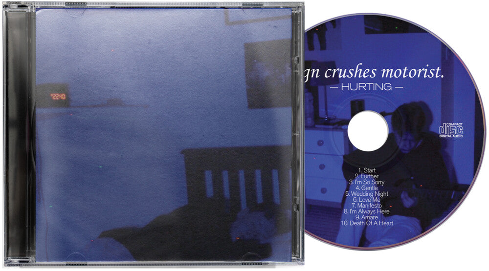 Pre-Order: Sign Crushes Motorist - Hurting Music CD
