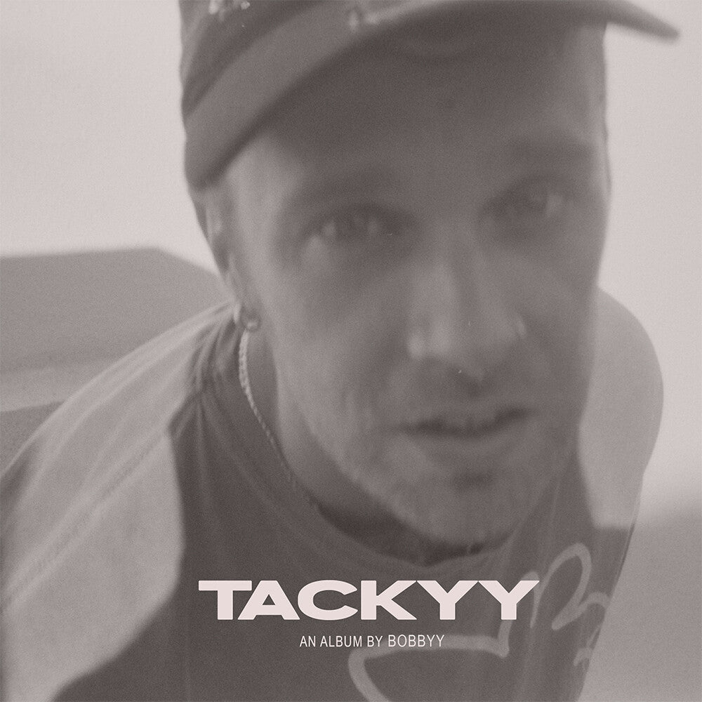 Pre-Order: Bobbyy - TACKYY [140 gram Bone White] Vinyl Record